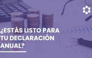 Que errores no cometer en tu declaración anual - expertia