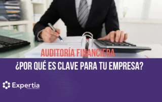 Auditoría Financiera Protege el Futuro de tu Empresa