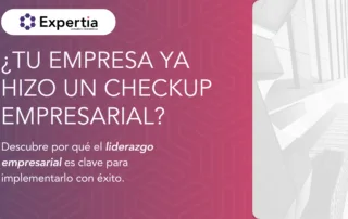 Liderazgo empresarial guiando la implementación de un CheckUp Empresarial