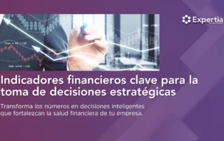 Indicadores financieros clave para decisiones estratégicas