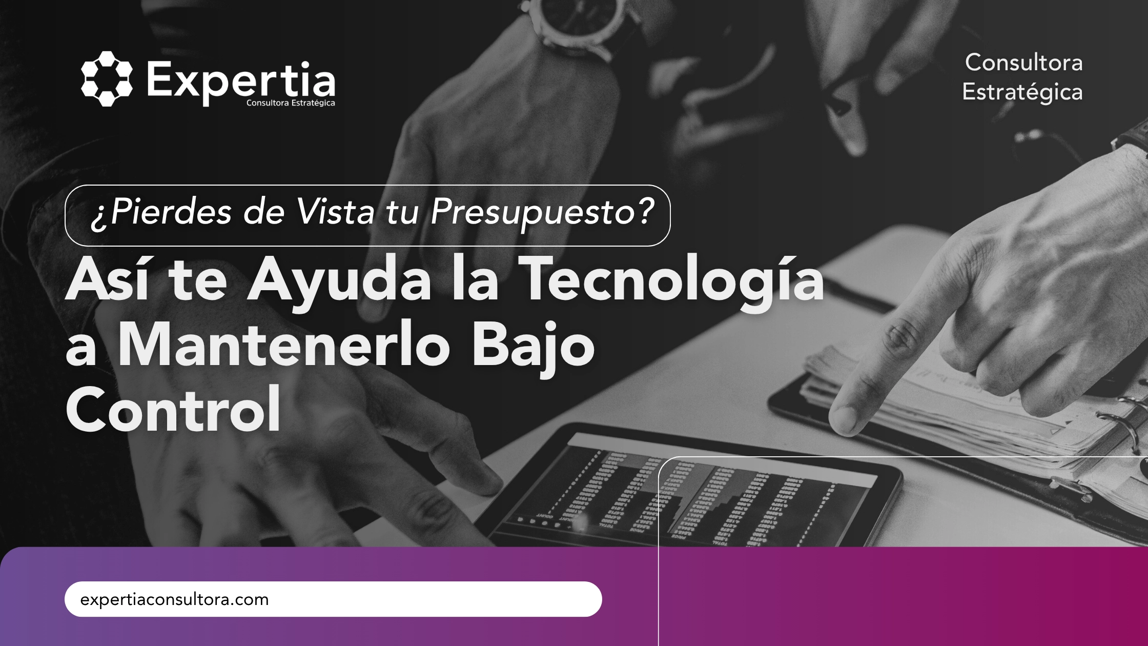 Control presupuestario empresarial con herramientas tecnológicas