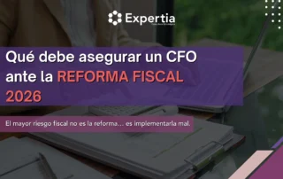 reforma fiscal México 2026 y ajustes en procesos sistemas y compliance para CFOs