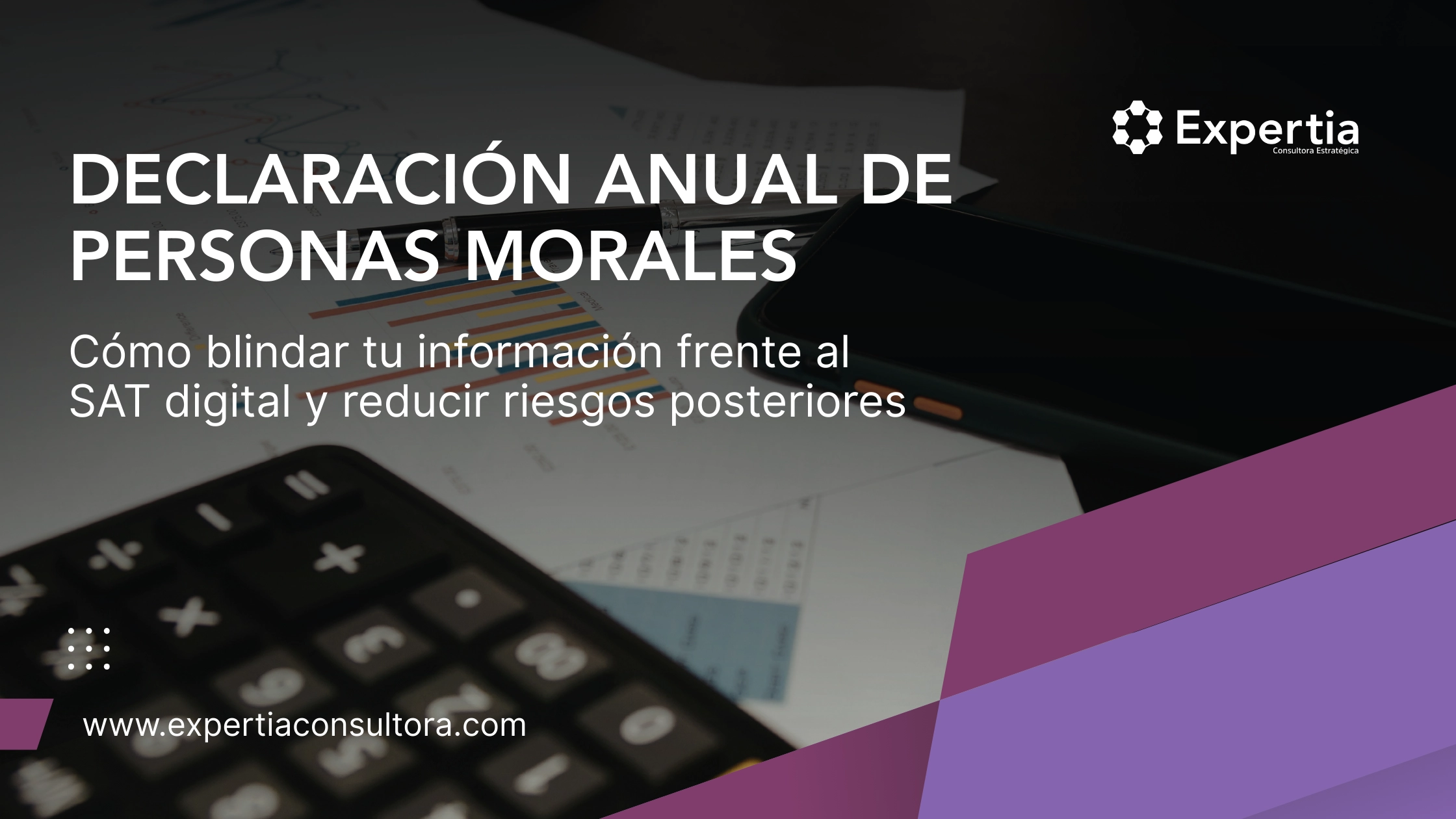 preparación de la declaración anual de personas morales con revisión contable y fiscal