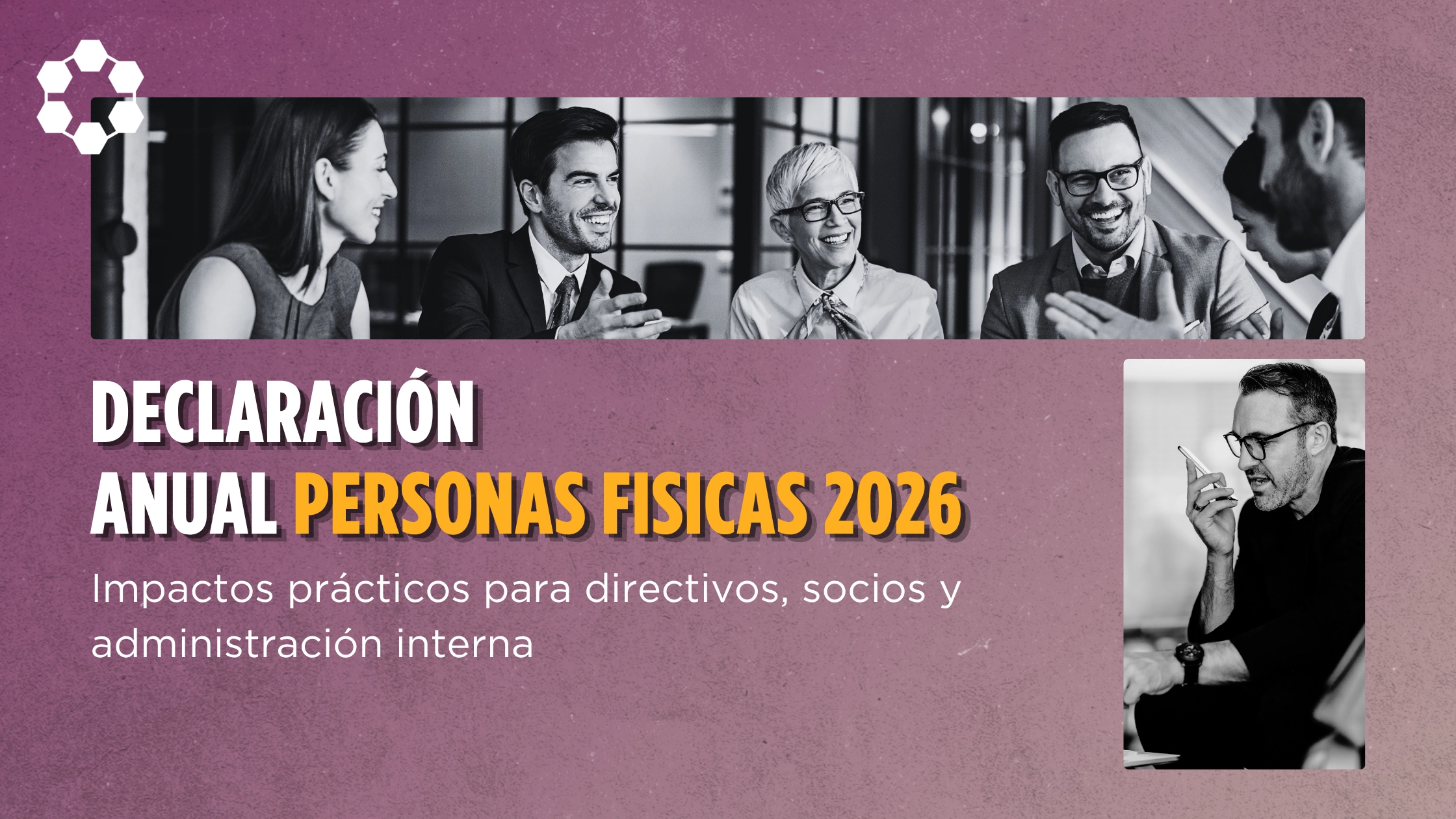 preparación de declaración anual personas físicas 2026 para directivos y socios
