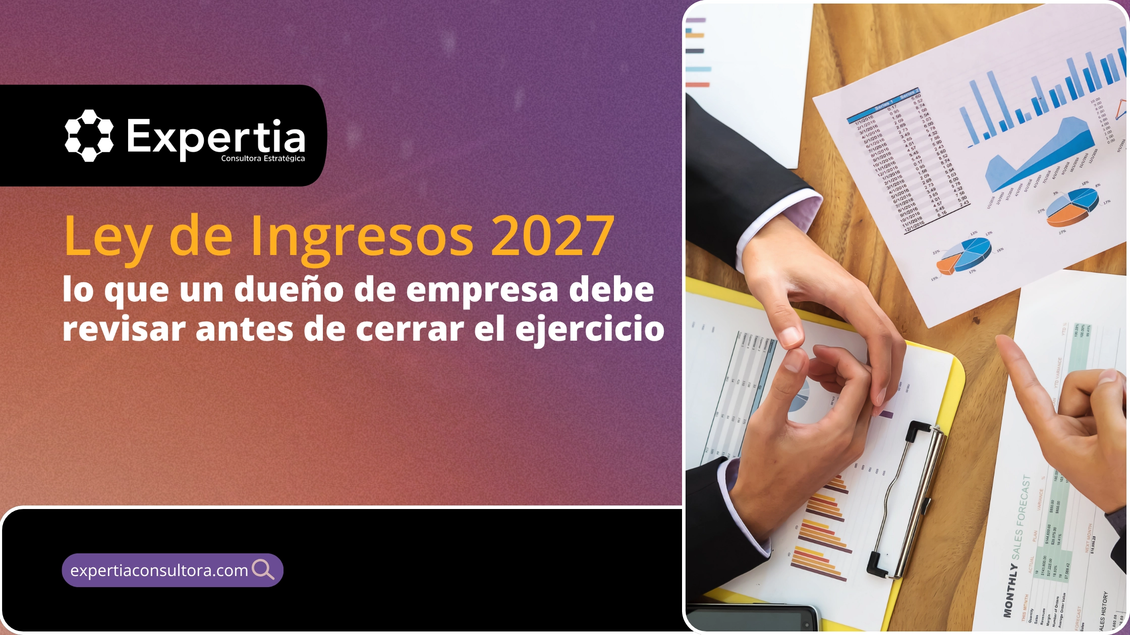Dos personas revisando gráficas y reportes financieros, en referencia a la Ley de Ingresos 2027 y los cambios fiscales que debe revisar una empresa